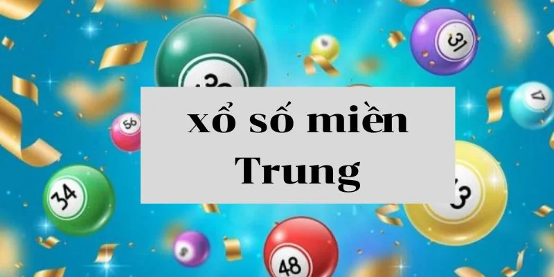 Xổ số miền Trung